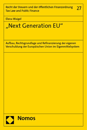 Buchcover „Next Generation EU“ | Elena Waigel | EAN 9783756004393 | ISBN 3-7560-0439-2 | ISBN 978-3-7560-0439-3