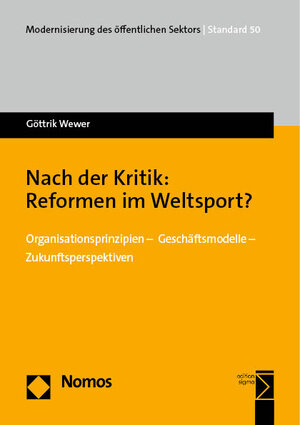 Buchcover Nach der Kritik: Reformen im Weltsport? | Göttrik Wewer | EAN 9783756004485 | ISBN 3-7560-0448-1 | ISBN 978-3-7560-0448-5