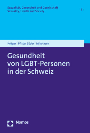 Buchcover Gesundheit von LGBT-Personen in der Schweiz | Paula Krüger | EAN 9783756005154 | ISBN 3-7560-0515-1 | ISBN 978-3-7560-0515-4