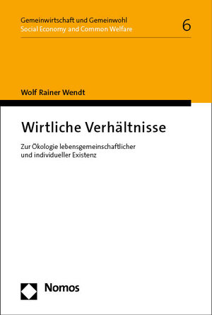 Buchcover Wirtliche Verhältnisse | Wolf Rainer Wendt | EAN 9783756005444 | ISBN 3-7560-0544-5 | ISBN 978-3-7560-0544-4