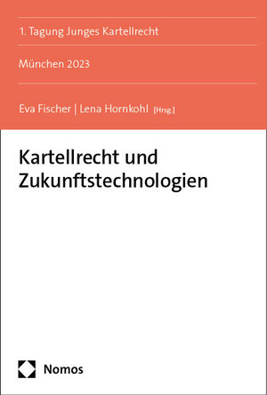 Buchcover Kartellrecht und Zukunftstechnologien  | EAN 9783756006687 | ISBN 3-7560-0668-9 | ISBN 978-3-7560-0668-7