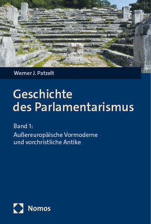 Buchcover Geschichte des Parlamentarismus | Werner J. Patzelt | EAN 9783756010783 | ISBN 3-7560-1078-3 | ISBN 978-3-7560-1078-3