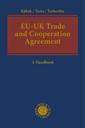 Buchcover EU-UK Trade and Cooperation Agreement  | EAN 9783756011971 | ISBN 3-7560-1197-6 | ISBN 978-3-7560-1197-1