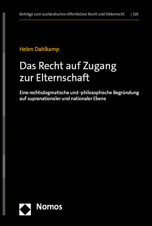 Buchcover Das Recht auf Zugang zur Elternschaft | Helen Dahlkamp | EAN 9783756012190 | ISBN 3-7560-1219-0 | ISBN 978-3-7560-1219-0