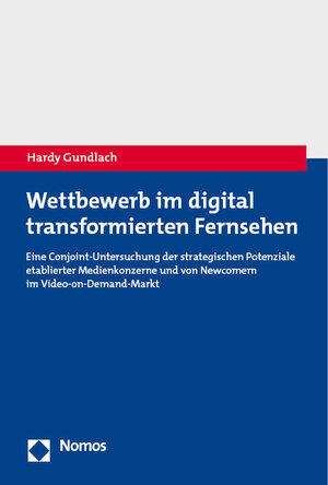Buchcover Wettbewerb im digital transformierten Fernsehen | Hardy Gundlach | EAN 9783756013111 | ISBN 3-7560-1311-1 | ISBN 978-3-7560-1311-1