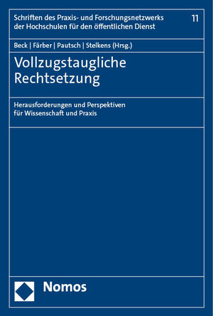 Buchcover Vollzugstaugliche Rechtsetzung  | EAN 9783756013128 | ISBN 3-7560-1312-X | ISBN 978-3-7560-1312-8