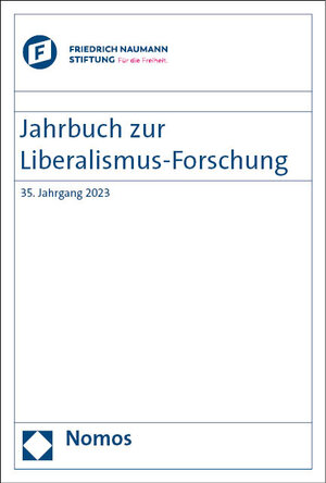 Buchcover Jahrbuch zur Liberalismus-Forschung  | EAN 9783756013319 | ISBN 3-7560-1331-6 | ISBN 978-3-7560-1331-9