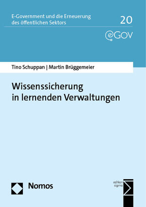 Buchcover Wissenssicherung in lernenden Verwaltungen | Tino Schuppan | EAN 9783756013913 | ISBN 3-7560-1391-X | ISBN 978-3-7560-1391-3