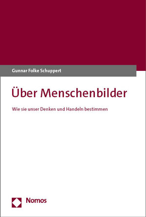 Buchcover Über Menschenbilder | Gunnar Folke Schuppert | EAN 9783756014323 | ISBN 3-7560-1432-0 | ISBN 978-3-7560-1432-3