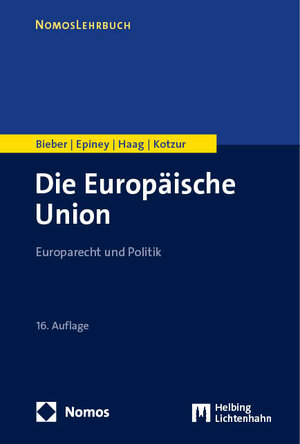Buchcover Die Europäische Union | Roland Bieber | EAN 9783756014774 | ISBN 3-7560-1477-0 | ISBN 978-3-7560-1477-4