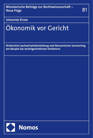 Buchcover Ökonomik vor Gericht | Johannes Kruse | EAN 9783756015467 | ISBN 3-7560-1546-7 | ISBN 978-3-7560-1546-7