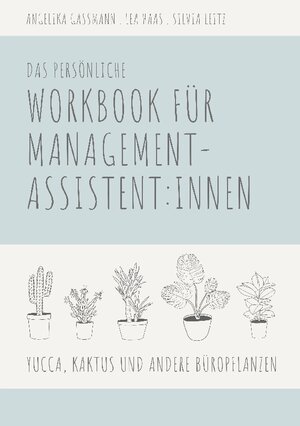 Buchcover Yucca, Kaktus und andere Büropflanzen  | EAN 9783756202270 | ISBN 3-7562-0227-5 | ISBN 978-3-7562-0227-0