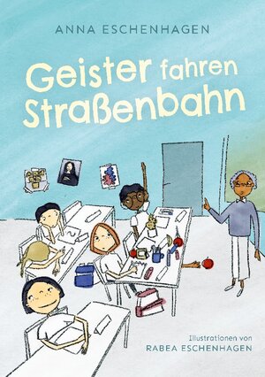 Buchcover Geister fahren Straßenbahn | Anna Eschenhagen | EAN 9783756206780 | ISBN 3-7562-0678-5 | ISBN 978-3-7562-0678-0