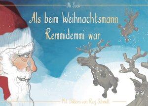Buchcover Als beim Weihnachtsmann Remmidemmi war | Ulli Soak | EAN 9783756210930 | ISBN 3-7562-1093-6 | ISBN 978-3-7562-1093-0