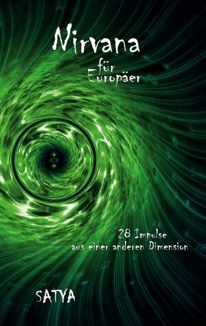 Buchcover Nirvana für Europäer | Satya Murti | EAN 9783756210947 | ISBN 3-7562-1094-4 | ISBN 978-3-7562-1094-7
