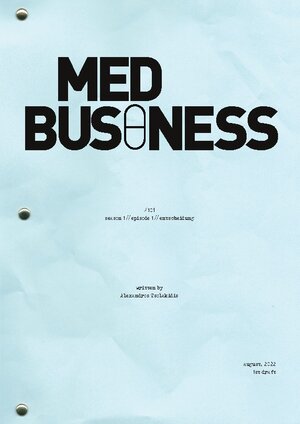 Buchcover Med Business | Alexandros Tsolakidis | EAN 9783756213283 | ISBN 3-7562-1328-5 | ISBN 978-3-7562-1328-3