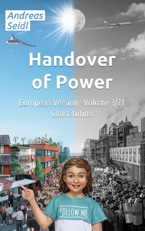 Buchcover Handover of Power - Constitution | Andreas Seidl | EAN 9783756215522 | ISBN 3-7562-1552-0 | ISBN 978-3-7562-1552-2