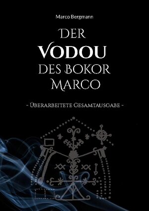 Buchcover Der Vodou des Bokor Marco | Marco Bergmann | EAN 9783756215843 | ISBN 3-7562-1584-9 | ISBN 978-3-7562-1584-3