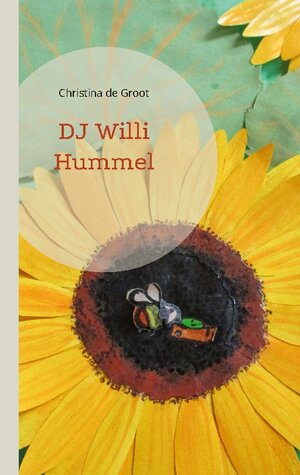 Buchcover DJ Willi Hummel | Christina de Groot | EAN 9783756218332 | ISBN 3-7562-1833-3 | ISBN 978-3-7562-1833-2