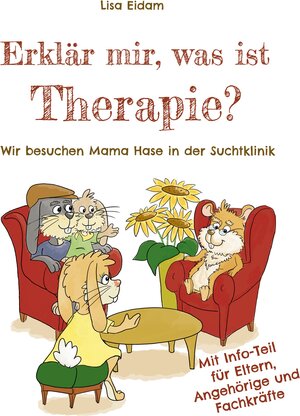 Buchcover Erklär mir, was ist Therapie? | Lisa Eidam | EAN 9783756227228 | ISBN 3-7562-2722-7 | ISBN 978-3-7562-2722-8