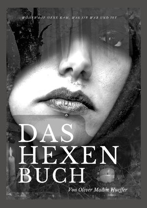 Buchcover Das Hexenbuch | Oliver Madox Hueffer | EAN 9783756228980 | ISBN 3-7562-2898-3 | ISBN 978-3-7562-2898-0