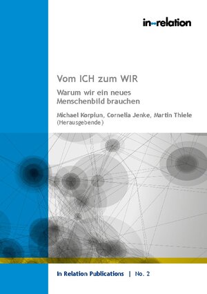 Buchcover Vom ICH zum WIR  | EAN 9783756233205 | ISBN 3-7562-3320-0 | ISBN 978-3-7562-3320-5