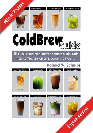 Buchcover Coldbrew Guide | Roland W. Schulze | EAN 9783756233359 | ISBN 3-7562-3335-9 | ISBN 978-3-7562-3335-9