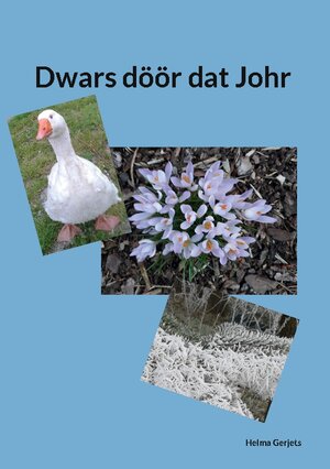 Buchcover Dwars döör dat Johr | Helma Gerjets | EAN 9783756233939 | ISBN 3-7562-3393-6 | ISBN 978-3-7562-3393-9