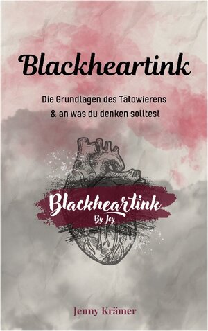 Buchcover Blackheartink by Jey | Jenny Krämer | EAN 9783756240173 | ISBN 3-7562-4017-7 | ISBN 978-3-7562-4017-3