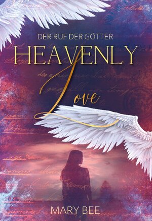 Buchcover Heavenly Love | Mary Bee | EAN 9783756248278 | ISBN 3-7562-4827-5 | ISBN 978-3-7562-4827-8