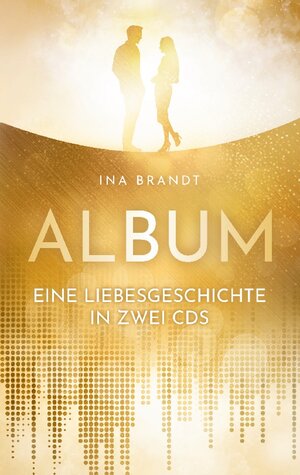 Buchcover Album | Ina Brandt | EAN 9783756251582 | ISBN 3-7562-5158-6 | ISBN 978-3-7562-5158-2