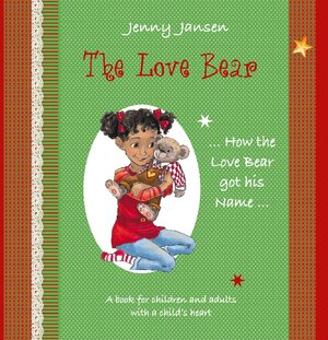 Buchcover The Love Bear | Jenny Jansen | EAN 9783756255559 | ISBN 3-7562-5555-7 | ISBN 978-3-7562-5555-9