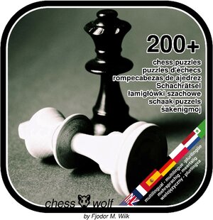 Buchcover 200+ chess puzzles, puzzles d'échecs, rompecabezas de ajedrez, Schachrätsel, lamiglowki szachowe, schaak puzzels, sxakenigmoj | Fjodor M. Wilk | EAN 9783756258925 | ISBN 3-7562-5892-0 | ISBN 978-3-7562-5892-5