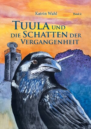 Buchcover Tuula und die Schatten der Vergangenheit | Katrin Wahl | EAN 9783756295203 | ISBN 3-7562-9520-6 | ISBN 978-3-7562-9520-3