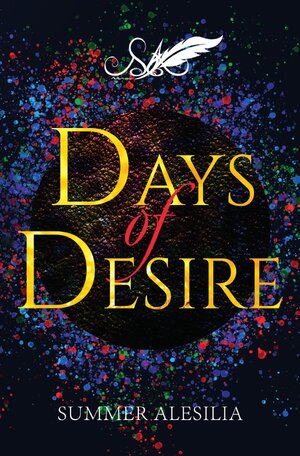 Buchcover Days of Desire | Summer Alesilia | EAN 9783756500284 | ISBN 3-7565-0028-4 | ISBN 978-3-7565-0028-4