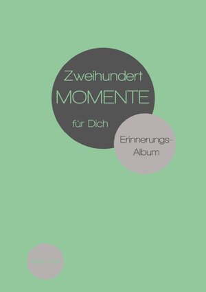 Buchcover Zweihundert Momente / Zweihundert Momente für Dich | Käthe Küste | EAN 9783756501250 | ISBN 3-7565-0125-6 | ISBN 978-3-7565-0125-0