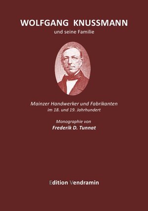 Buchcover Wolfgang Knußmann und seine Familie | Frederik D. Tunnat | EAN 9783756501267 | ISBN 3-7565-0126-4 | ISBN 978-3-7565-0126-7