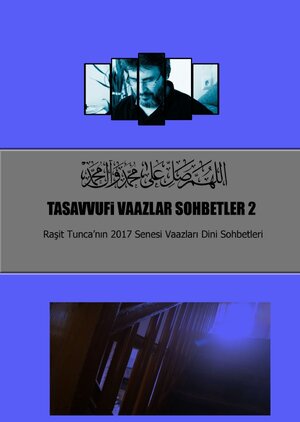 Buchcover Tasavvufi Vaazlar Sohbetler 2 | Raşit Tunca | EAN 9783756509546 | ISBN 3-7565-0954-0 | ISBN 978-3-7565-0954-6