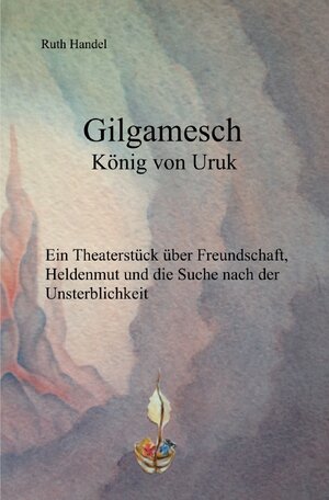 Buchcover Gilgamesch | Ruth Handel | EAN 9783756509799 | ISBN 3-7565-0979-6 | ISBN 978-3-7565-0979-9