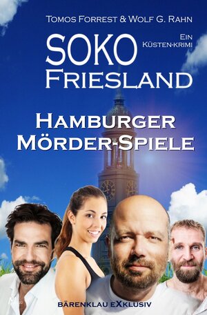 Buchcover SOKO FRIESLAND - Hamburger Mörder-Spiele - Ein Küsten-Krimi | Tomos Forrest | EAN 9783756529759 | ISBN 3-7565-2975-4 | ISBN 978-3-7565-2975-9