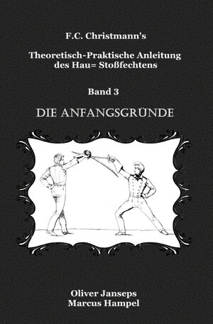 Buchcover Theoretisch - Praktische Anleitung des Hau= Stoßfechtens | Oliver Janseps | EAN 9783756553075 | ISBN 3-7565-5307-8 | ISBN 978-3-7565-5307-5