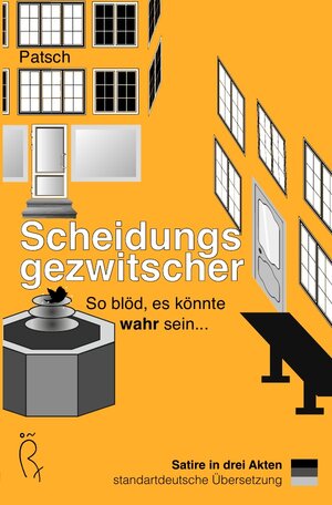 Buchcover Scheidungsgezwitscher | Patrick Schneider | EAN 9783756553112 | ISBN 3-7565-5311-6 | ISBN 978-3-7565-5311-2