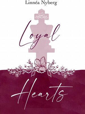 Buchcover Loyal Hearts | Linnéa Nyberg | EAN 9783756553211 | ISBN 3-7565-5321-3 | ISBN 978-3-7565-5321-1