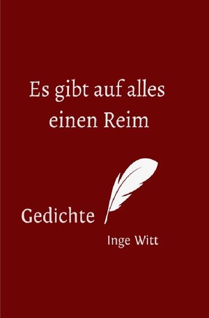 Buchcover Es gibt auf alles einen Reim | Ingeborg Witt | EAN 9783756554683 | ISBN 3-7565-5468-6 | ISBN 978-3-7565-5468-3