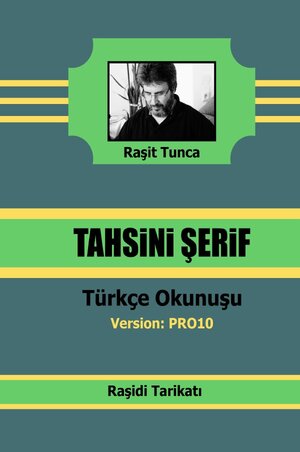 Buchcover Raşidi Tahsini Şerifi PRO10 Türkçe Okunuşu | Raşit Tunca | EAN 9783756559206 | ISBN 3-7565-5920-3 | ISBN 978-3-7565-5920-6