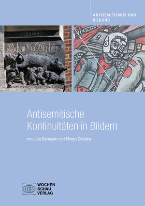 Buchcover Antisemitische Kontinuitäten in Bildern | Julia Bernstein | EAN 9783756615247 | ISBN 3-7566-1524-3 | ISBN 978-3-7566-1524-7
