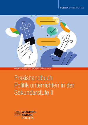 Buchcover Praxishandbuch Politik unterrichten in der Sekundarstufe II  | EAN 9783756616077 | ISBN 3-7566-1607-X | ISBN 978-3-7566-1607-7