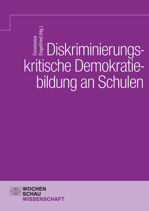 Buchcover Diskriminierungskritische Demokratiebildung an Schulen  | EAN 9783756616350 | ISBN 3-7566-1635-5 | ISBN 978-3-7566-1635-0