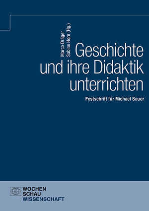 Buchcover Geschichte und ihre Didaktik unterrichten  | EAN 9783756616572 | ISBN 3-7566-1657-6 | ISBN 978-3-7566-1657-2