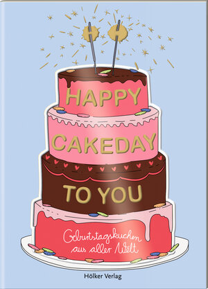 Buchcover Happy Cakeday to You!  | EAN 9783756710119 | ISBN 3-7567-1011-4 | ISBN 978-3-7567-1011-9